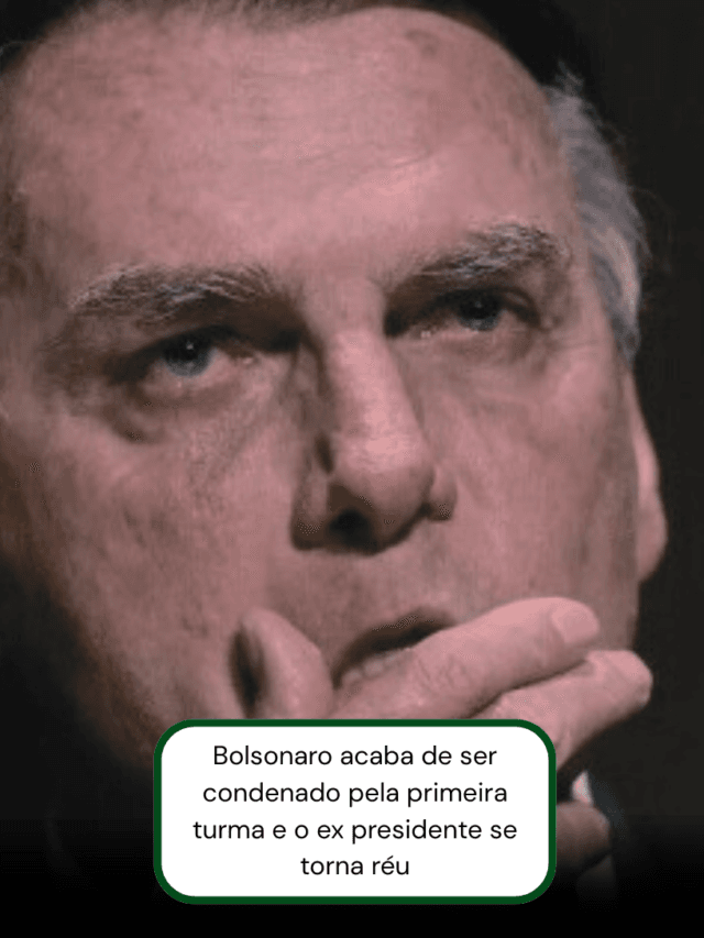 Bolsonaro acaba de ser condenado pela primeira turma e o ex presidente se torna réu